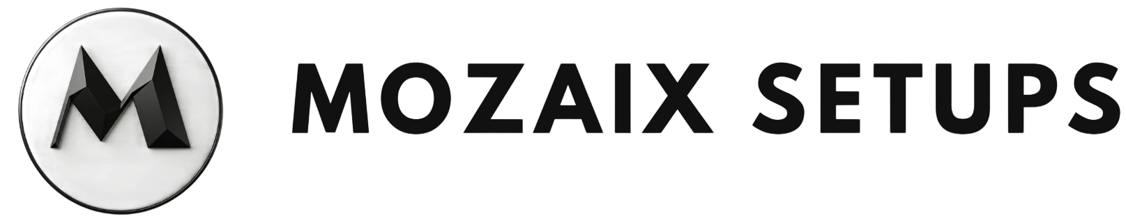 Mozaix Setups